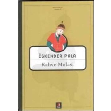KAHVE MOLASI - İSKENDER PALA