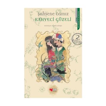 Kahveci Güzeli - Şahsene Camız