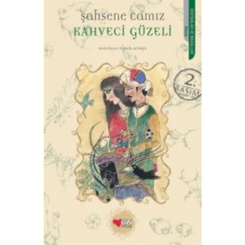 Kahveci Güzeli - Şahsene Camız