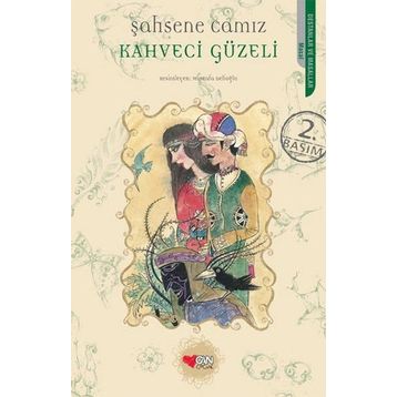 Kahveci Güzeli - Şahsene Camız