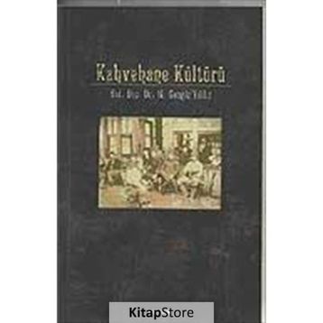 KAHVEHANE KÜLTÜRÜ - M. CENGIZ YILDIZ