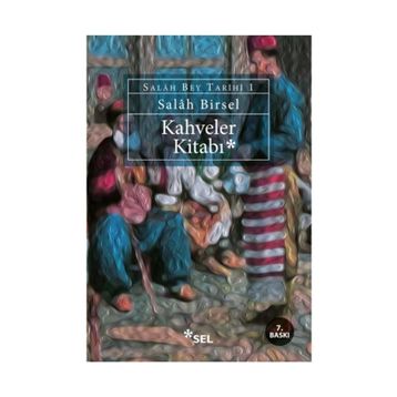 KAHVELER KITABI - GENEL