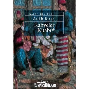 KAHVELER KITABI - GENEL