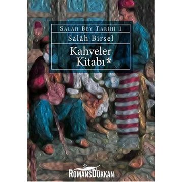 KAHVELER KITABI - GENEL