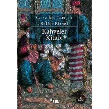 KAHVELER KITABI - GENEL