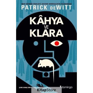 Kahya Ve Klara - Patrick Dewitt