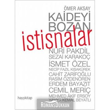 KAIDEYI BOZAN İSTİSNALAR - ÖMER AKSAY
