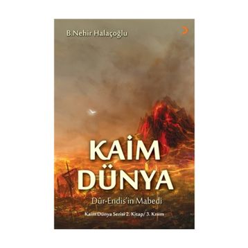 Kaim Dünya - B. Nehir Halaçoğlu