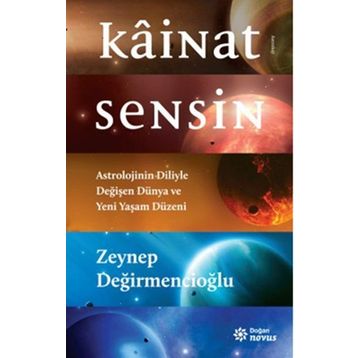 Kainat Sensin - Zeynep Değirmencioğlu