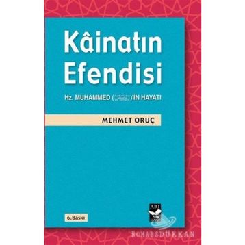 KAİNATIN EFENDISI - MEHMET ORUÇ