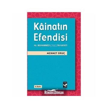 KAİNATIN EFENDISI - MEHMET ORUÇ