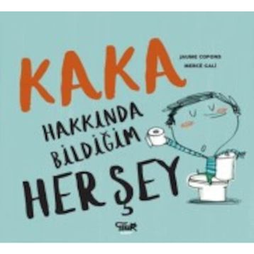 Kaka Hakkında Bildiğim Her Şey - Jaume Copons