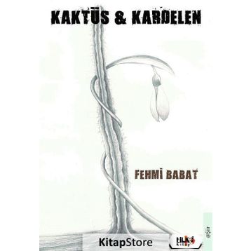 Kaktüs - Kardelen - Fehmi Babat