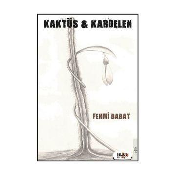 Kaktüs - Kardelen - Fehmi Babat