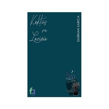 Kaktüs ve Lavinia - Emirhan Sarıca