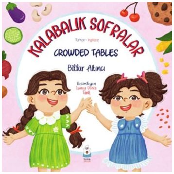 Kalabalık Sofralar - Crowded Tables