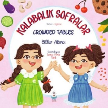 Kalabalık Sofralar - Crowded Tables
