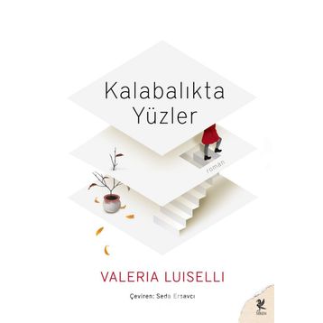 Kalabalıkta Yüzler - Valeira Luiselli