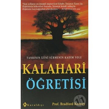 KALAHARI ÖĞRETİSİ - BRADFORD KEENEY