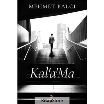 Kal'a'Ma - Mehmet Balcı