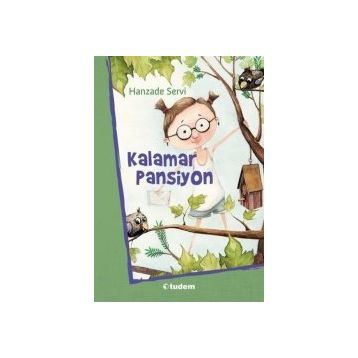 Kalamar Pansiyon - Hanzade Servi