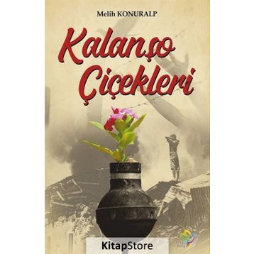 Kalanşo Çiçekleri - Melih Konuralp