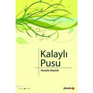 KALAYLI PUSU - MUSTAFA AKYÜREK