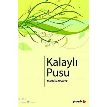 KALAYLI PUSU - MUSTAFA AKYÜREK