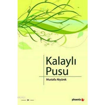 KALAYLI PUSU - MUSTAFA AKYÜREK
