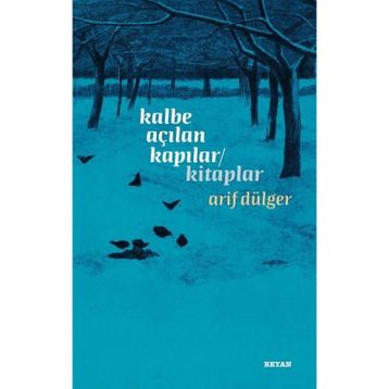 Kalbe Açılan Kapılar / Kitaplar Arif Dülger
