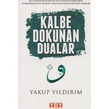 Kalbe Dokunan Dualar - Yakup Yıldırım