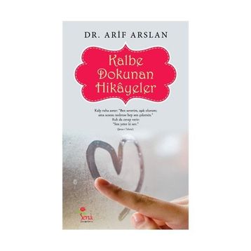 Kalbe Dokunan Hikayeler - Arif Aslan