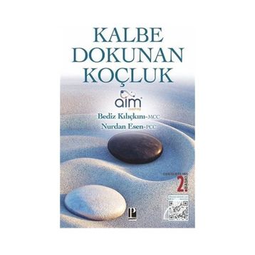 Kalbe Dokunan Koçluk Bediz Kılıçkını