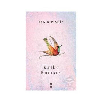 Kalbe Karışık Timaş Yayınları
