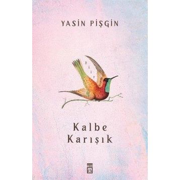 Kalbe Karışık Timaş Yayınları