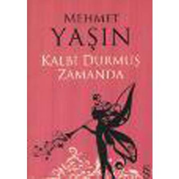 KALBI DURMUŞ ZAMANDA - GENEL