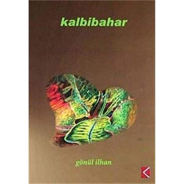 KALBIBAHAR - GÖNÜL İLHAN