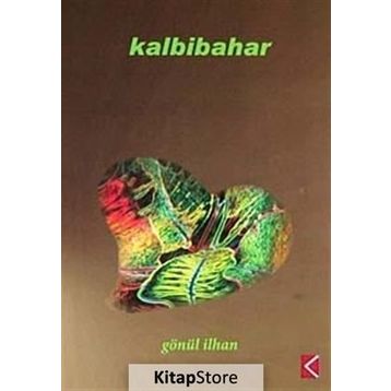 KALBIBAHAR - GÖNÜL İLHAN