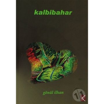 KALBIBAHAR - GÖNÜL İLHAN