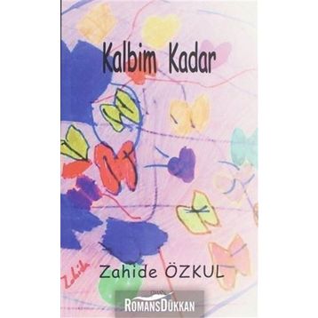 Kalbim Kadar - Zahide Özkul