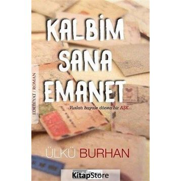 Kalbim Sana Emanet - Ülkü Burhan