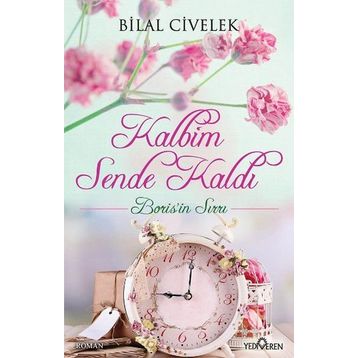 Kalbim Sende Kaldı Borisin Sırrı - Bilal Civelek