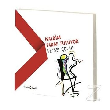Kalbim Taraf Tutuyor - Veysel Çolak