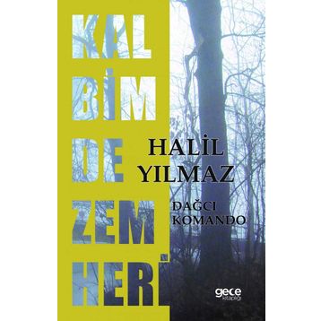 Kalbimde Zemheri - Halil Yılmaz