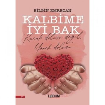 Kalbime İyi Bak - Bilgin Emrecan