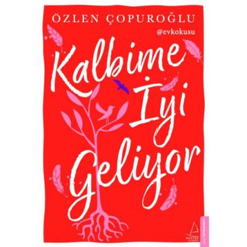 Kalbime İyi Geliyor - Özlen Çopuroğlu