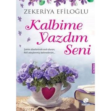 Kalbime Yazdım Seni - Zekeriya Efiloğlu