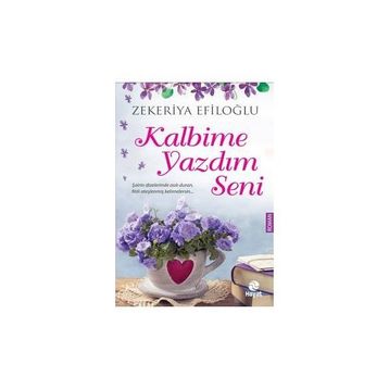 Kalbime Yazdım Seni - Zekeriya Efiloğlu