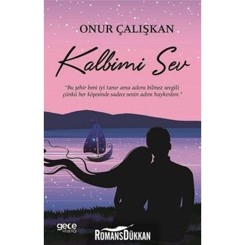 Kalbimi Sev - Onur Çalışkan