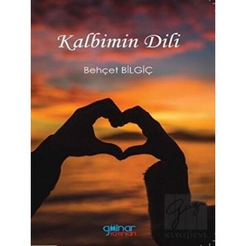 Kalbimin Dili - Behçet Bilgiç